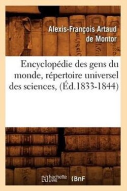 Encyclopédie Des Gens Du Monde, Répertoire Universel Des Sciences, (Éd.1833-1844)