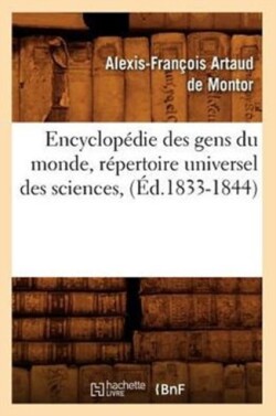 Encyclopédie Des Gens Du Monde, Répertoire Universel Des Sciences, (Éd.1833-1844)