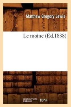 Le Moine (Éd.1838)