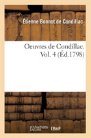 Oeuvres de Condillac. Vol. 4 (�d.1798)