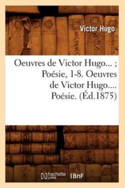Oeuvres de Victor Hugo. Po�sie. Tome III (�d.1875)