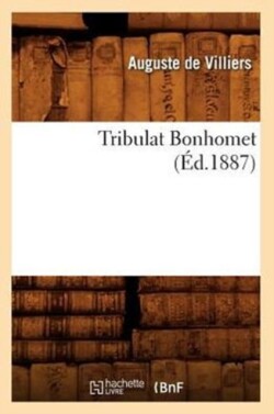 Tribulat Bonhomet (Éd.1887)
