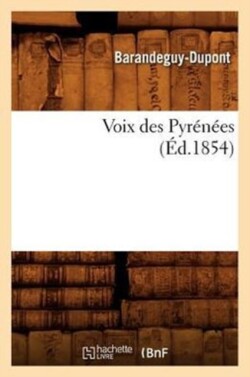Voix Des Pyrénées (Éd.1854)