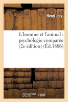 L'Homme Et l'Animal: Psychologie Compar�e (2e �dition)