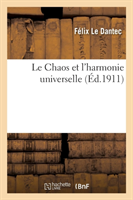 Le Chaos Et l'Harmonie Universelle