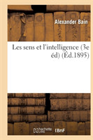 Les Sens Et l'Intelligence (3e Éd)