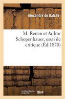 M. Renan Et Arthur Schopenhauer, Essai de Critique