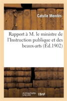 Rapport À M. Le Ministre de l'Instruction Publique Et Des Beaux-Arts Sur Le Mouvement Poétique