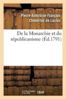 de la Monarchie Et Du Républicanisme