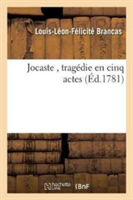 Jocaste, Tragédie En Cinq Actes