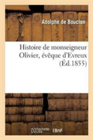 Histoire de Monseigneur Olivier, Évêque d'Evreux