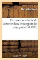 de la Responsabilité Du Voiturier Dans Le Transport Des Voyageurs