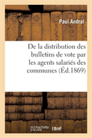 de la Distribution Des Bulletins de Vote Par Les Agents Salariés Des Communes