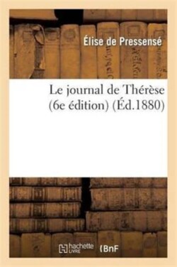 Le Journal de Thérèse (6e Édition)