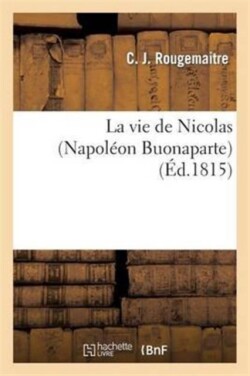 Vie de Nicolas (Napol�on Buonaparte)