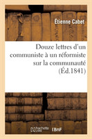 Douze Lettres d'Un Communiste � Un R�formiste Sur La Communaut�