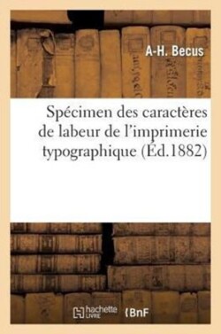 Spécimen Des Caractères de Labeur de l'Imprimerie Typographique