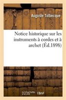 Notice Historique Sur Les Instruments � Cordes Et � Archet