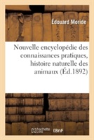 Nouvelle Encyclopédie Des Connaissances Pratiques: Histoire Naturelle Des Animaux, Art Vétérinaire