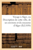 Voyage À Alger, Ou Description de Cette Ville, de Ses Environs Et Du Royaume d'Alger, Commerce