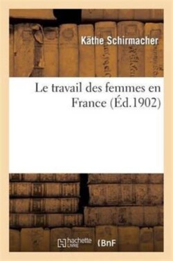 Le Travail Des Femmes En France
