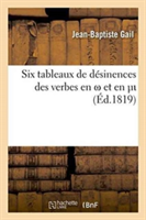 Six Tableaux de Désinences Des Verbes En Et En