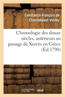 Chronologie Des Douze Siècles, Antérieurs Au Passage de Xercès En Grèce