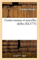 Contes Moraux Et Nouvelles Idylles