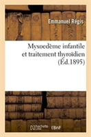 Myxoedème Infantile Et Traitement Thyroïdien