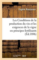 Les Conditions de la Production Du Vin Et Les Exigences de la Vigne En Principes Fertilisants