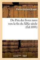 Du Prix Des Livres Rares Vers La Fin Du XIXe Si�cle