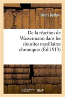 de la Réaction de Wassermann Dans Les Sinusites Maxillaires Chroniques