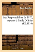 1res Responsabilités de 1870, Réponse À Émile Ollivier