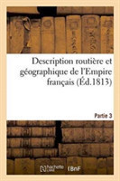 Description Routière Et Géographique de l'Empire Français Partie 3