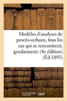 Modèles d'Analyses de Procès-Verbaux Pouvant s'Appliquer À Tous Les Cas, Service de la Gendarmerie