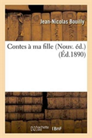 Contes � Ma Fille Nouv. �d.