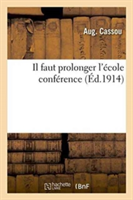 Il Faut Prolonger l'École: Conférence