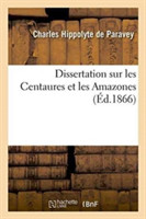Dissertation Sur Les Centaures Et Les Amazones