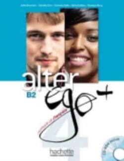 Alter Ego + Livre de l'eleve + CD-ROM B2