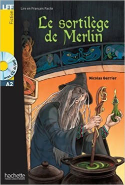 Le sortilege de Merlin - Livre + audio download