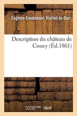 Description Du Château de Coucy