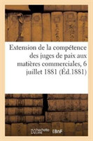 Extension de la Compétence Des Juges de Paix Aux Matières Commerciales