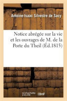 Notice Abrégée Sur La Vie Et Les Ouvrages de M. de la Porte Du Theil