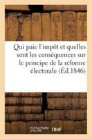 Qui Paie l'Impôt, Et Accessoirement Quelles Sont Les Conséquences de Cette Question Économique