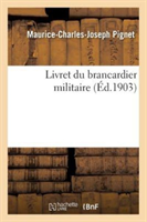 Livret Du Brancardier Militaire