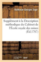 Supplément À La Description Méthodique Du Cabinet de l'École Royale Des Mines