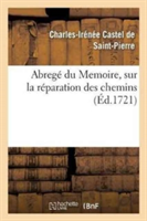 Abreg� Du Memoire, Sur La R�paration Des Chemins