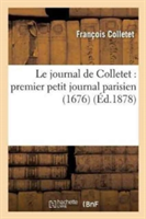 Le Journal de Colletet: Premier Petit Journal Parisien 1676
