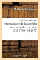 Commission Intermédiaire de l'Assemblée Provinciale de Touraine, 1787-1790