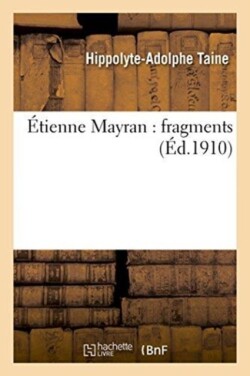 �tienne Mayran: Fragments